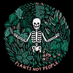 Wicked Clothes Plants Not People Sweatshirt