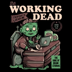 Wicked Clothes New 'The Working Dead' Shirt